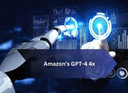 Amazon’s GPT-4 4x