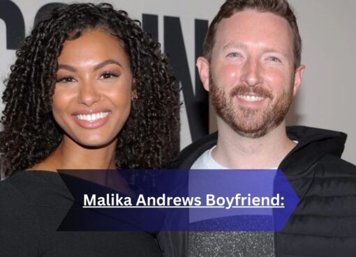 Malika Andrews Boyfriend