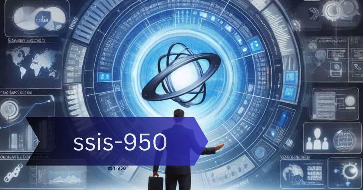 SSIS-950: A Comprehensive Guide to High-Performance Data Integration