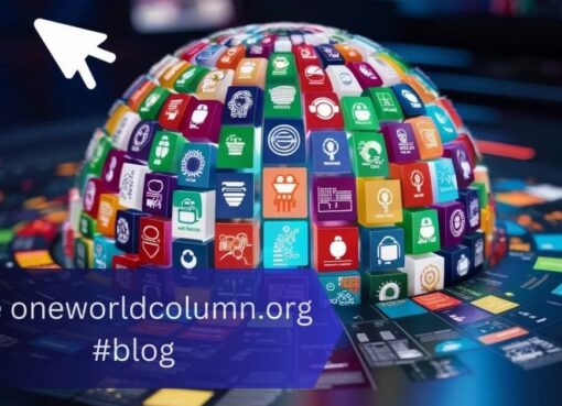 The OneWorldColumn.org #Blog - Advocating for Sustainability and Social Justice