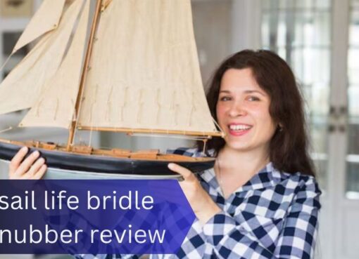 Sail Life Bridle Snubber Review - Enhancing Your Sailing Experience