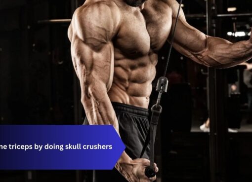 build insane triceps by doing skull crushers